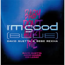 Golden Discs VINYL I'm Good (Blue)/Baby Don't Hurt Me - David Guetta [VINYL]