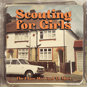 Golden Discs Vinyl The Place We Used to Meet - Scouting for Girls [VINYL]