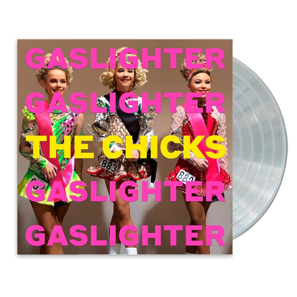 Golden Discs VINYL Dixie Chicks - Gaslighter [Indie Clear Vinyl]