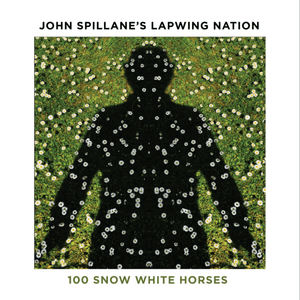 Golden Discs CD John Spillane - 100 Snow White Horses [CD]
