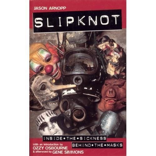 Golden Discs BOOK Slipknot - Inside the Sickness [Books]