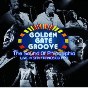 Golden Discs VINYL Golden Gate Groove: The Sound Of Philadelphia Live In San Francisco (RSD 2021): - Various Artists [VINYL]