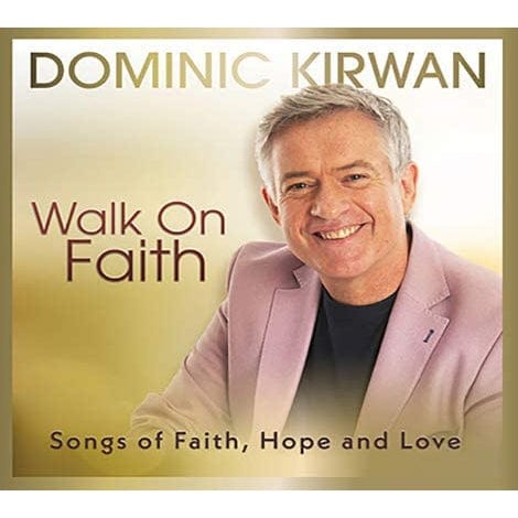 Golden Discs CD Dominic Kirwan - Walk On Fait [CD]