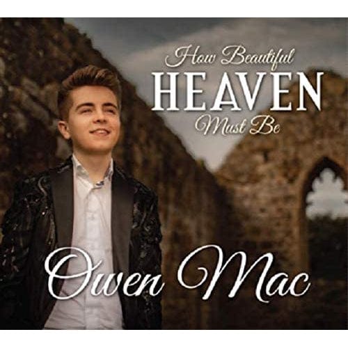 Golden Discs CD How Beautiful Heaven Must Be:- Owen Mac [CD]