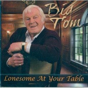 Golden Discs CD Lonesome at Your Table: Big Tom [CD]