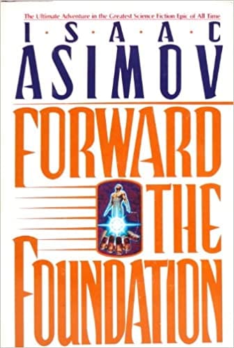 Golden Discs Books FORWARD THE FOUNDATION - ISAAC ASIMOV [Books]