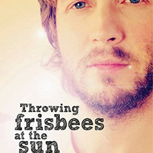 Golden Discs BOOK Throwing frisbees at the sun - Rob Jovanovic [BOOK]