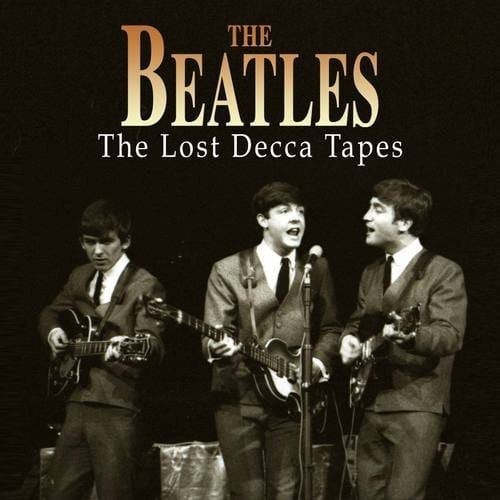 Golden Discs VINYL The Lost Decca Tapes: - The Beatles [VINYL]