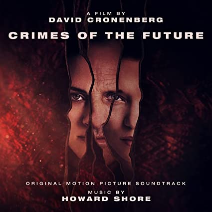 Golden Discs VINYL Crimes Of The Future - Howard Shore [VINYL]