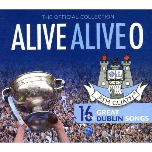 Golden Discs CD Alive Alive O: 16 Great Dublin Songs [CD]
