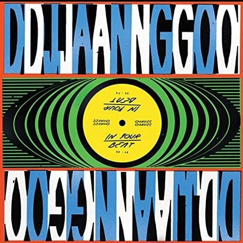 Golden Discs VINYL Django Django In Your Beat [VINYL]