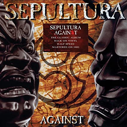 Golden Discs VINYL Against:   - Sepultura [VINYL]