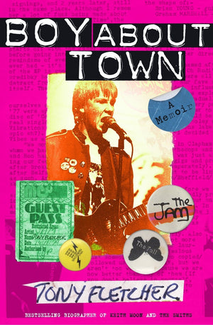 Golden Discs BOOK Boy about town - Tony Fletcher [BOOK]