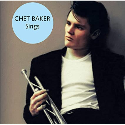 Golden Discs Vinyl Chet Baker - Chet Baker Sings (The Original Recording) [VINYL]