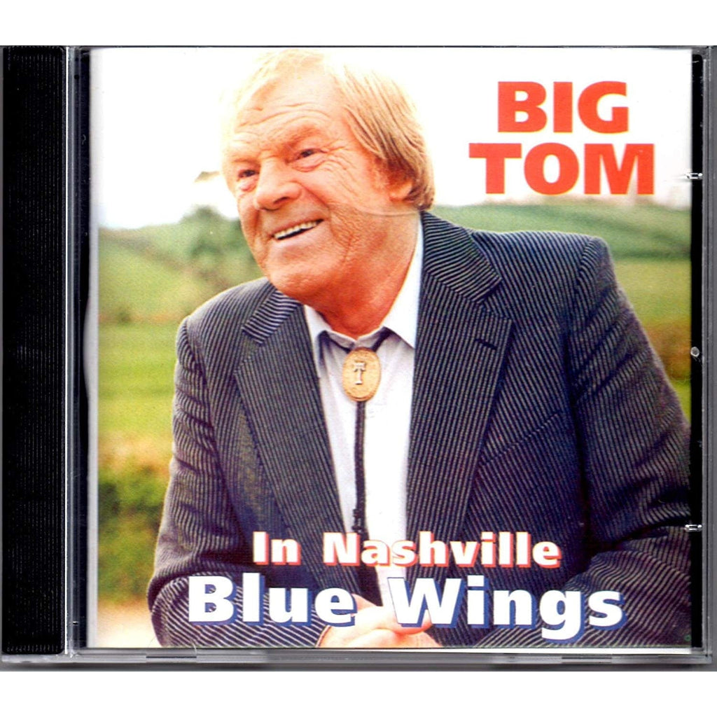 Golden Discs CD Big Tom: In Nashville / Blue Wings [CD]