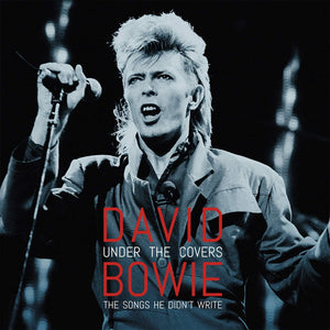 Golden Discs VINYL Under the Covers: The Songs He Didn't Write - David Bowie [VINYL Limited Edition]