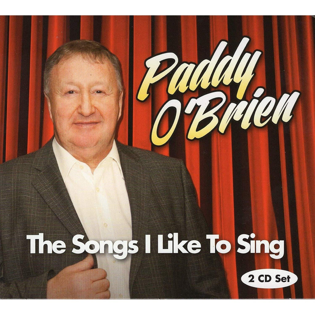 Golden Discs CD Paddy O Brien The Songs I Like To Sing [CD]