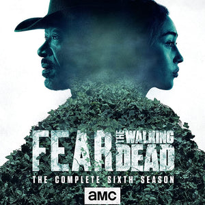 Golden Discs Blu-ray Fear The Walking Dead: The Complete Sixth Season [Blu-ray]