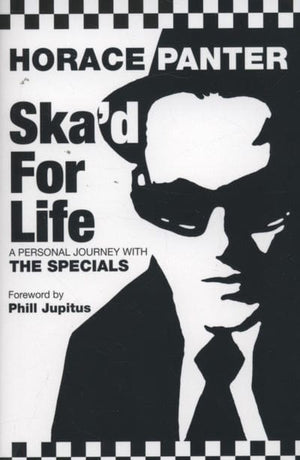 Golden Discs BOOK Ska'd for life - Horace Panter [BOOK]