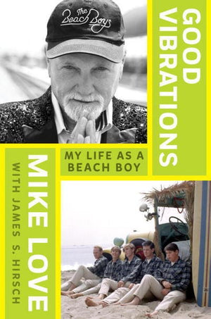 Golden Discs BOOK Good vibrations - Mike Love [BOOK]
