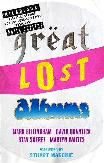 Golden Discs BOOK Great lost albums - Mark Billingham [BOOK]