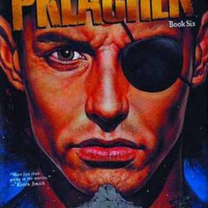 Golden Discs BOOK Preacher, book six - Garth Ennis [BOOK]