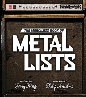 Golden Discs BOOK The merciless book of metal lists - Howie Abrams [BOOK]