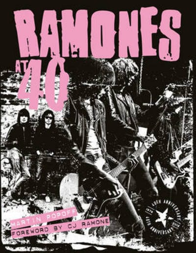 Golden Discs BOOK Ramones at 40 - Martin Popoff [BOOK]