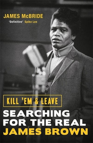 Golden Discs BOOK Kill 'em and leave - James McBride [BOOK]
