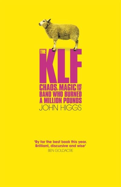 Golden Discs BOOK The KLF - John Higgs [BOOK]