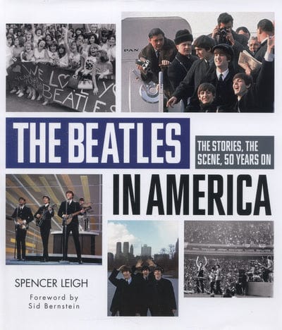 Golden Discs BOOK The Beatles in America - Spencer Leigh [BOOK]