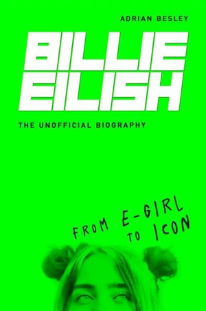 Golden Discs BOOK Billie Eilish - Adrian Besley [BOOK]