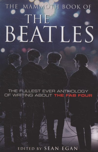 Golden Discs BOOK The Mammoth Book of the Beatles - Sean Egan [BOOK]