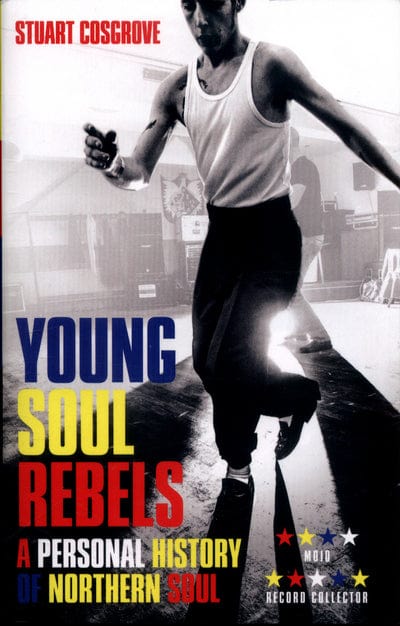 Golden Discs BOOK Young soul rebels - Stuart Cosgrove [BOOK]