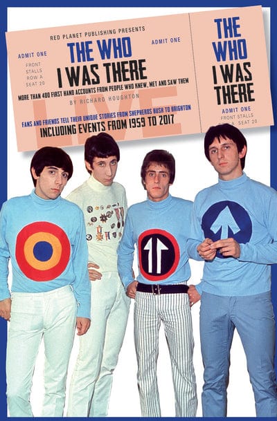 Golden Discs BOOK The Who: I Was There - Richard Houghton [BOOK]
