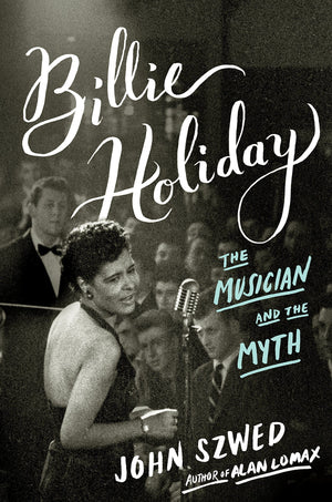 Golden Discs BOOK Billie Holiday - John Szwed [BOOK]