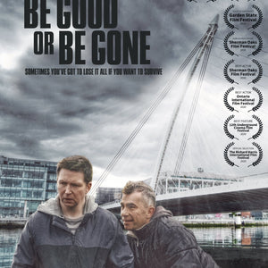 Golden Discs DVD Be Good Or Be Gone [DVD]