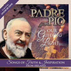 Golden Discs CD Padre Pio - Our Guiding Light (Songs of Faith & Inspiration from Ireland) - Various Artists [Pre-Order CD]