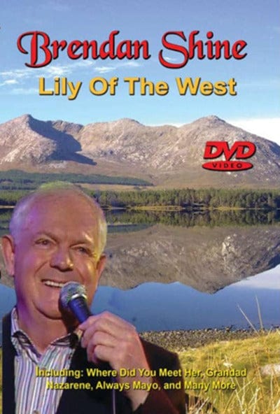 Golden Discs DVD Brendan Shine: Lily of the West - Brendan Shine [DVD]