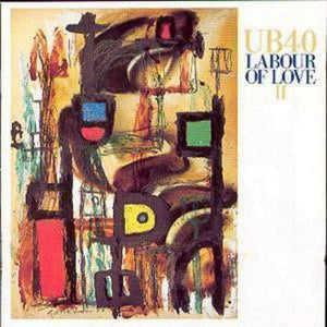 Golden Discs CD Labour of Love II - UB40 [CD]