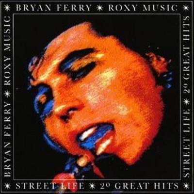 Golden Discs CD Street Life: 20 Great Hits - Bryan Ferry and Roxy Music [CD]