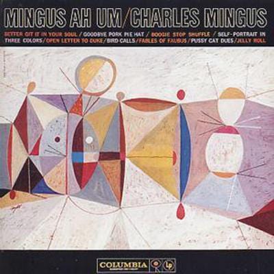 Golden Discs CD Mingus Ah Um - Charles Mingus [CD]