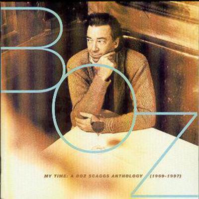 Golden Discs CD My Time: A Boz Scaggs Anthology: (1969-97) - Boz Scaggs [CD]