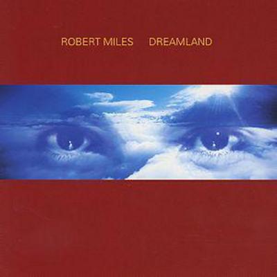 Golden Discs CD Dreamland - Robert Miles [CD]