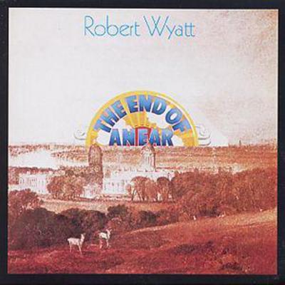 Golden Discs CD The End of an Ear - Robert Wyatt [CD]