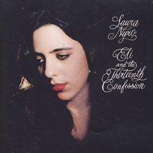 Golden Discs CD Eli And The Thirteenth Confession - Laura Nyro [CD]