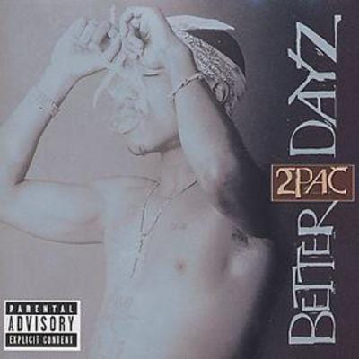 Golden Discs CD Better Dayz - 2Pac [CD]
