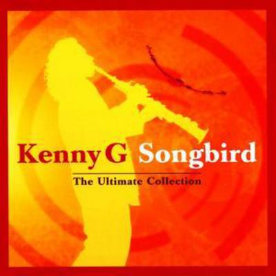 Golden Discs CD Songbird - The Ultimate Collection - Kenny G [CD]