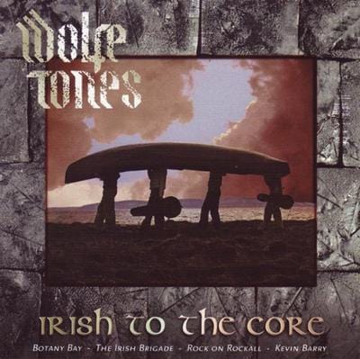 Golden Discs CD Irish to the Core - The Wolfe Tones [CD]