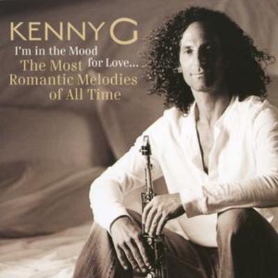 Golden Discs CD I'm in the Mood for Love... - Kenny G [CD]